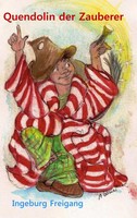 Quendolin Der Zauberer | Ingeburg Freigang | Taschenbuch | 156 S. | Deutsch