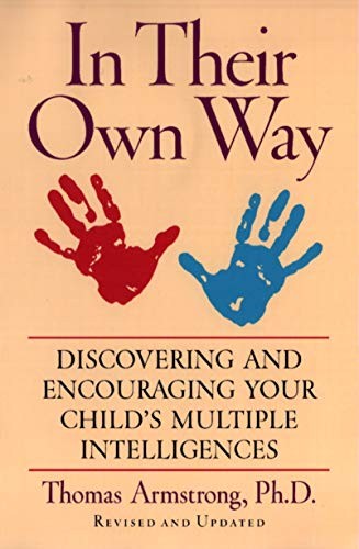 In Their Own Way: Discovering and Encouraging Your Child's Multiple Intelligenc - Image 3