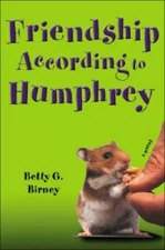 Friendship According to Humphrey - Hardcover By Birney, Betty G. - GOOD