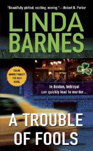 A Trouble of Fools (Carlotta Carlyle Mysteries) by Barnes, Linda, Acceptable Boo