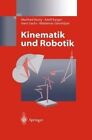 Kinematik Und Robotik by Hans Sachs, Manfred Husty, Adolf Karger, Waldemar Steinhilper (Paperback, 2012)