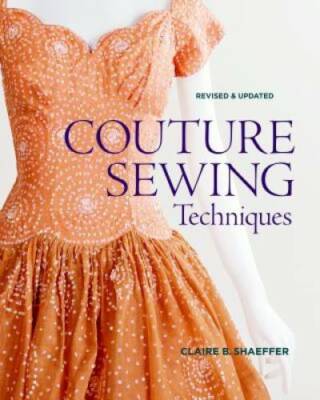 Couture Sewing Techniques, Revised and Updated - Paperback - VERY GOOD
