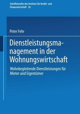 Dienstleistungsmanagement in der Wohnungswirtschaft Peter Fehr