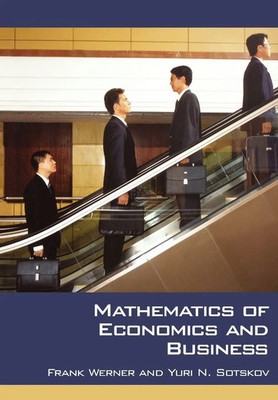 Mathematics of Economics and Business Frank Werner (u. a.) Taschenbuch Englisch