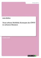 Neue urbane Mobilit by Loisa Welfers (German) Paperback Book