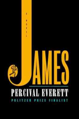 James: A Novel - Hardcover, by Everett Percival - Very Good