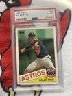 1985 TOPPS #760 NOLAN RYAN BASEBALL CARD HOUSTON ASTROS PSA 6 EX/MT HOF GOAT