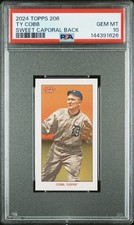 2024 TOPPS 206 SWEET CAPORAL BACK TY COBB PSA 10