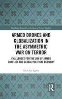Fred Aja Agwu | Armed Drones And Globalization In The Asymmetric War On Terror