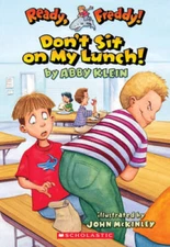 Ready, Freddy! #4: Don't Sit On My Lunch: Don't Sit On My Lunch! - GOOD