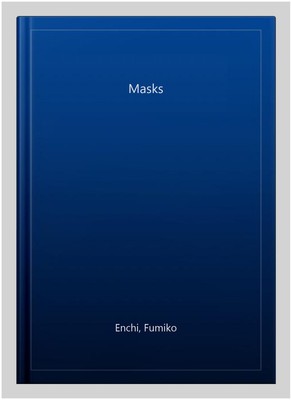 Masks, Paperback by Enchi, Fumiko, Brand New, Free shipping in the US
