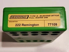 77109 REDDING TYPE-S FULL LENGTH BUSHING SIZING DIE - 222 REMINGTON - BRAND NEW