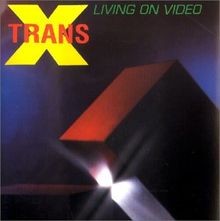 Living on Video von Trans-X | CD | Zustand sehr gut