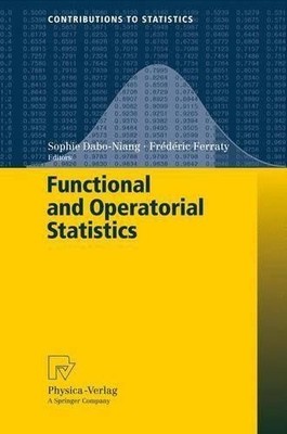 Functional and Operatorial Statistics - 9783790820614