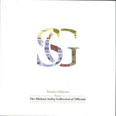 Stanley Gibbons Presents The Michael Astley Collection of Officials