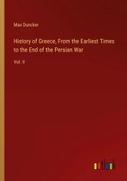 Max Duncker | History Of Greece, From The Earliest Times To The End Of The...