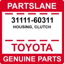 31111-60311 Toyota OEM Genuine HOUSING, CLUTCH