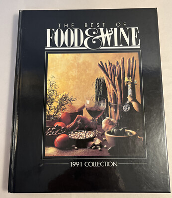 The Best of Food and Wine: 1991 Collection