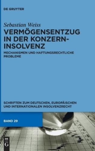 Sebastian Weiss Vermögensentzug in Der Konzerninsolvenz (Hardback)
