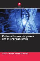 Zahraa Falah Azeez Al-Radhi | Polimorfismos De Genes Em Microrganismos | Buch