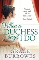 When A Duchess Says I Do | Grace Burrowes | Englisch | Taschenbuch | 2019