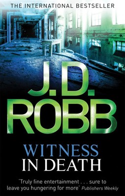 Witness In Death | J. D. Robb | Englisch | Taschenbuch | In Death | 427 S.