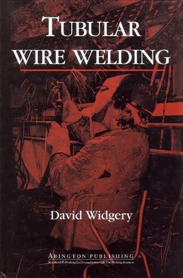 Tubular Wire Welding by David Widgery (English) Hardcover Book