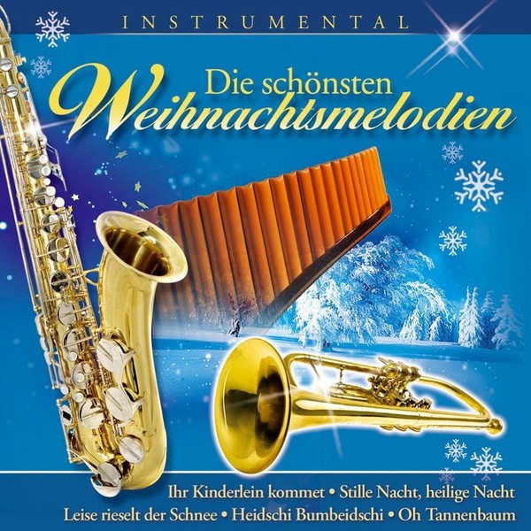 Various Artists - Die SchöNsten Weihnachtsmelodien - - (Cd / D)-image