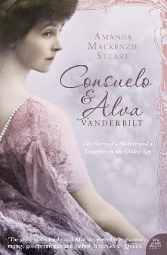 Consuelo and Alva Vanderbilt: The Story of... by Mackenzie Stuart, Am 0007127316FREE US DELIVERY | ISBN: 0007127316 | Quality Books