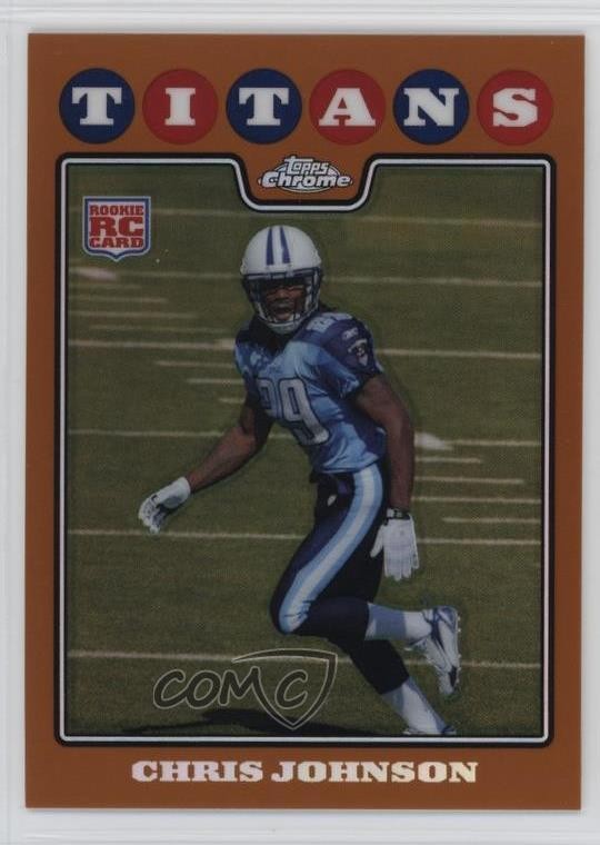 2008 Topps Chrome Copper Refractor 208/425 Chris Johnson #TC186 0ze3
