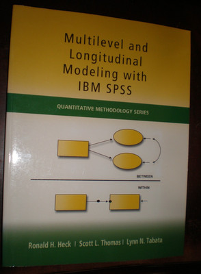 Quantitative Methodology Ser.: Multilevel and Longitudinal Modeling with IBM...