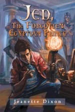 Jed, the Forgotten Egyptian Prince, Paperback by Dixon, Jeanette, Brand New, ...