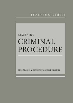Learning Criminal Procedure - Hardcover, by Simmons Ric; Hutchins - Very Good