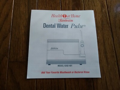 Sunbeam Dental Water Pulse Flosser Waterpik Manual Instuctions Model 6282-401