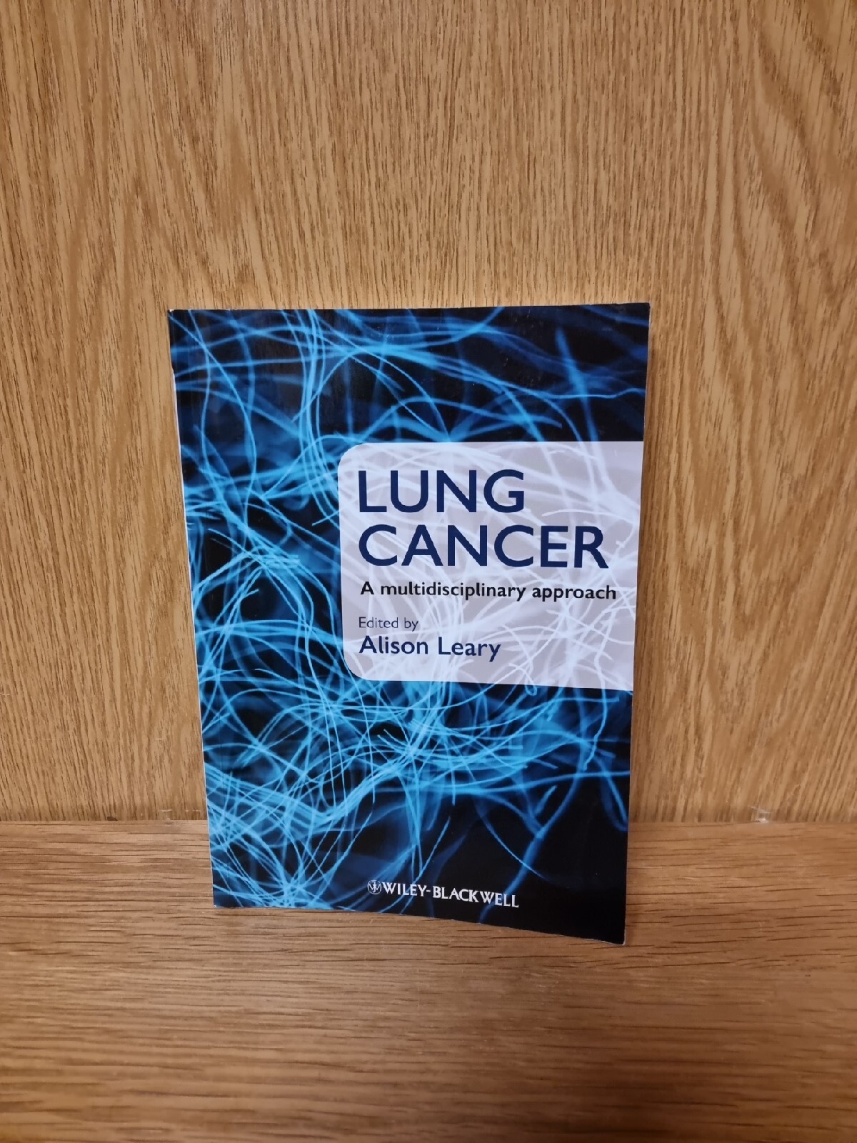 Lung Cancer: A Multidisciplinary Approach Paperback (18f)
