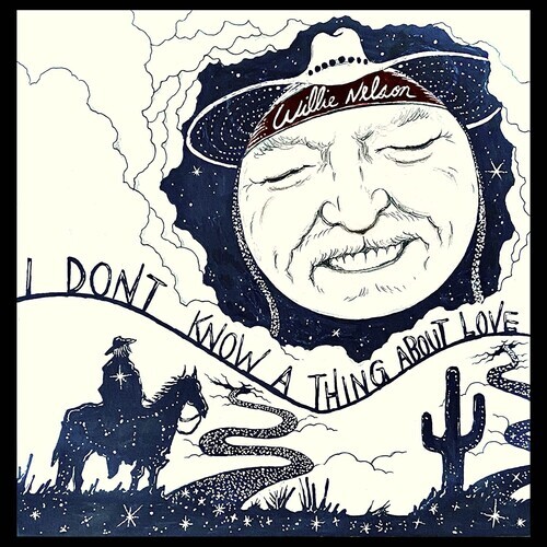 Willie Nelson - I Don't Know A Thing About Love: The Songs of Harlan Howard [New - Picture 1 of 1
