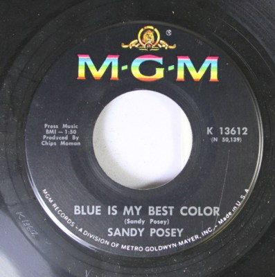 Rock 45 Sandy Posey - Blue Is My Best Color / Single Girl On Mgm