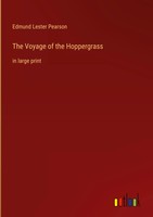 Edmund Lester Pearson | The Voyage Of The Hoppergrass | Buch | Englisch (2023)