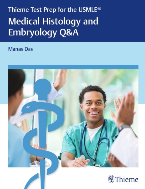 Thieme Test Prep for the USMLE®: Medical Histology and by Manas Das PAPERBACK