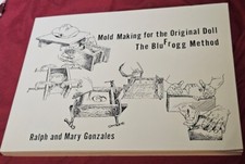MOLD MAKING FOR THE ORIGINAL DOLL THE BLUFROGG METHOD, Lk Nw Paperback