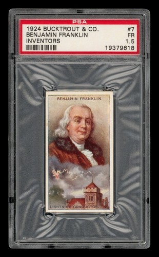 1924 Bucktrout & Co. Inventors Set-Break #  7 Benjamin Franklin PSA 1.5 FR