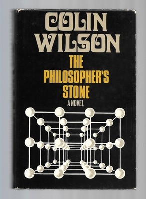 The Philosopher's Stone by Colin Wilson (HC/DJ 1969) Arthur Barker