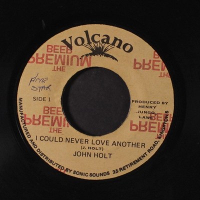 JOHN HOLT: i could never love another / version VOLCANO 7'' Single 45 RPM Jamaica