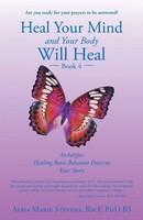 Heal Your Mind And Your Body Will Heal | Alma Marie Stevens Rscf Bs | Buch