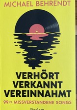 Verhört, verkannt, vereinnahmt. 99 ½ missve...