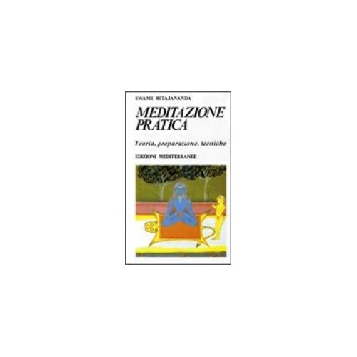 Libri Swami Ritajananda - Meditazione Pratica - Immagine 4