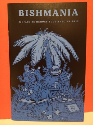 Sketched & Signed #6/100 Bishmania We Can Be Heroes SDCC BLUE