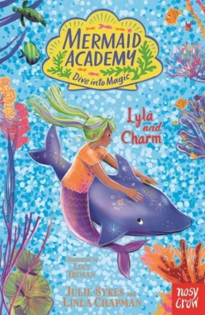 Mermaid Academy: Lyla and Charm by Julie Sykes (Paperback Book) - Image 3