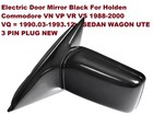 <!--F#f_0-->ELECTRIC DOOR MIRROR LEFT PASSENGER SIDE FOR VR VS UTE HOLDEN COMMODORE NEW<!--F/-->