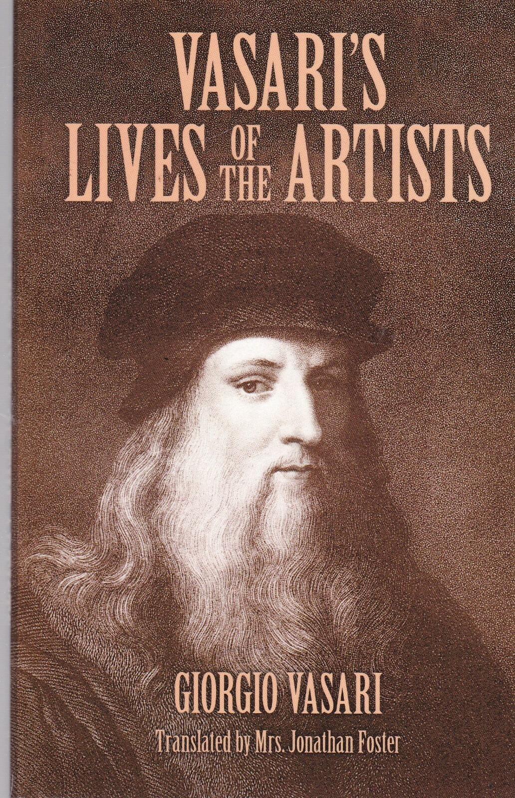 Vasari's Lives of the Artists: Giotto, Masaccio, Fra Filippo Lippi+ Pb Book
